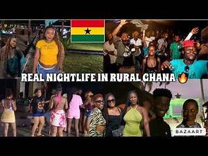 REAL NIGHTLIFE IN RURAL GHANA WILL SHOCK YOU | Ghana NightLife | unique & vibrant night out in Ghana