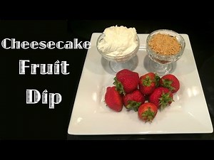 Cheesecake Fruit Dip