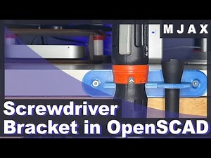 How to Make a Screwdriver Bracket using OpenSCAD