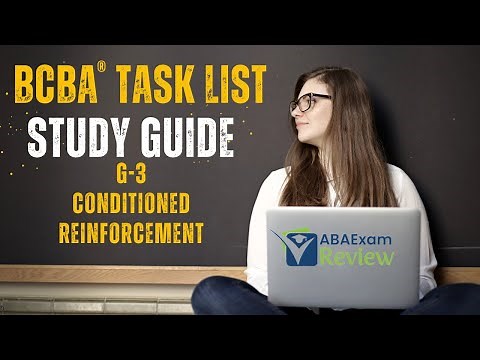 Establish and Use Conditioned Reinforcers | BCBA® Task List Study Guide G3 | ABA Exam Review