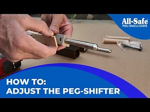 How To Adjust the Peg-Shifter