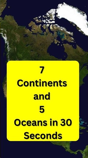 7 Continents and 5 Oceans in 30 sec | continents names #shorts #geography
