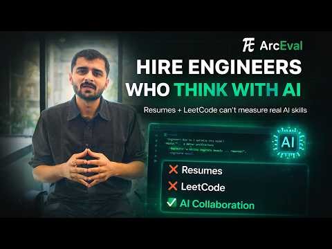 ArcEval - Hire Engineers who think with AI | New Product Launch | First Principle Labs