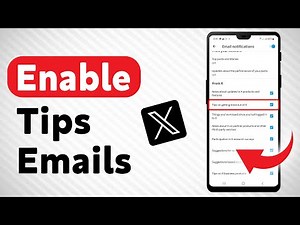 How To Enable Tips Emails In X - Full Guide