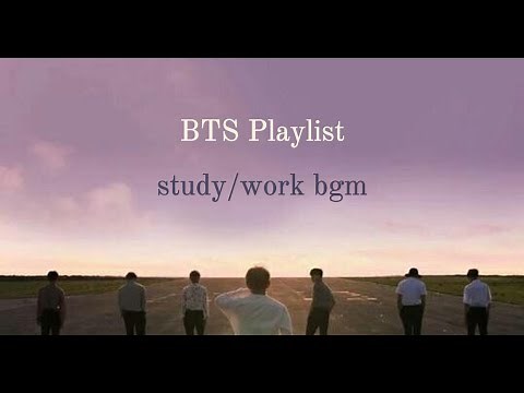 BTS Playlist/study, work bgm (リラックスしたときに聞きたい曲）