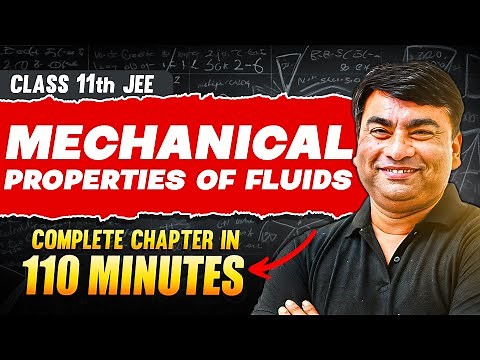 MECHANICAL PROPERTIES OF FLUIDS in 110 Minutes | Full Chapter Revision | Class 11th JEE