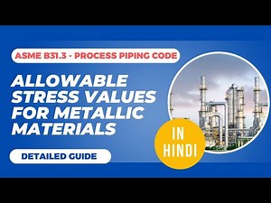 What Are the Allowable Stress Values in ASME B31.3 Process Piping Code?