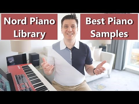 Nord Piano Library | Nord Sound Library | Nord Sound Manager | Best Nord Grand Piano Samples of all