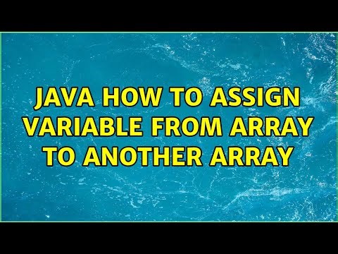 Java How to assign variable from array to another array
