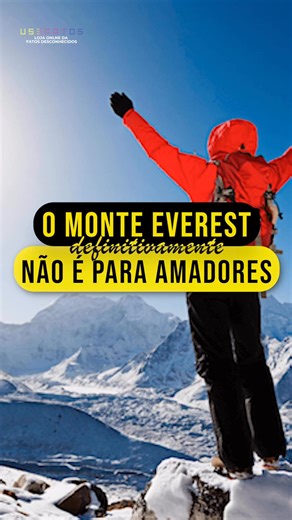 O Monte Everest não é para amadores! #curiosidades #fatosdesconhecidos #Everest #Aventura | Fatos Desconhecidos