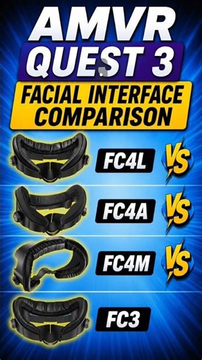 I Tested EVERY AMVR Quest 3 Facial Interface - FC4L, FC4A, FC4M, & FC3