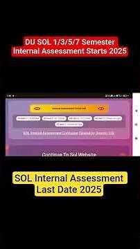SOL 1/3/5/7 Semester Internal Assessment Process 2025 #dusol #solinternalassessment2025 #solupdates