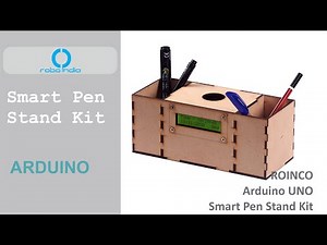 Arduino Smart Pen Stand Kit - Roinco - Robo India, Full tutorial with Code.