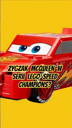 Zygzak McQueen w serii LEGO Speed Champions?
