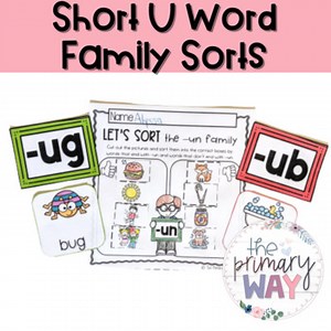Short U Word Family Sorts