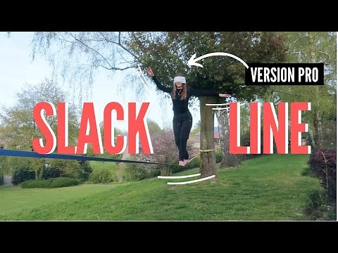 APPRENDRE LA SLACKLINE COMME UNE PRO !!