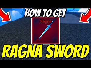 How To GET RAGNA SWORD In Sailor Piece! Roblox