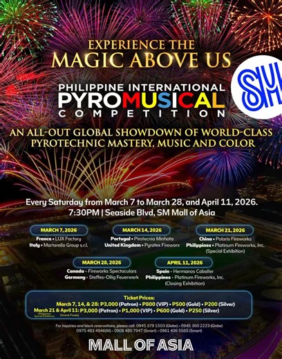 Get ready to experience the magic above us. ✨ The PHILIPPINES PYROMUSICAL COMPETITION is back with an ALL-OUT global showdown of WORLD-CLASS Pyrotechnic mastery, music, and color! 🎆 CHECK OUT THE NEW SHOW DATES! 🎇 March 7: 🇫🇷 LUX Factory 🇮🇹 Martarello Group S.r.l. March 14: 🇵🇹 Pirotecnia Minhota 🇬🇧 Pyrotex Fireworx March 21: 🇨🇳 Polaris Fireworks 🇵🇭 Platinum Fireworks Inc. March 28: 🇨🇦 Fireworks Spectaculars 🇩🇪Steffes-Ollig Feuerwerke April 11: 🇪🇸Hermanos Caballer 🇵🇭Platinum