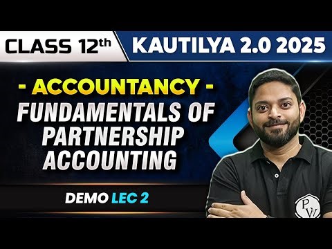 Fundamentals of Partnership Accounting | Accounts | Class 12th Commerce
