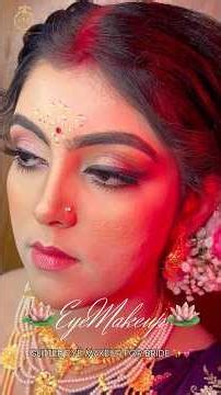 EyeMakeup Tutorial For Bengali Bride❤️✨#eyemakeuptutorial #shortvideo #shorts #youtubeshorts #makeup