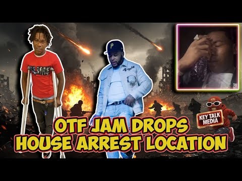 OTF JAM RELEASED FROM JAIL & IMMEDIATELY DROPPED IS HOUSE ARREST LOCATION! NBA BEN10 ISNT PARALYZED?