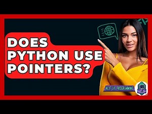 Does Python Use Pointers? - Next LVL Programming