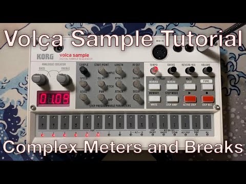 Korg Volca Sample Tutorial: "Complex" Meters, Looping, and Slicing Breaks