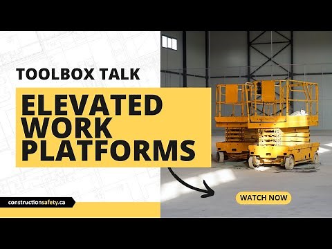 Toolbox Talk - Elevated Work Platforms