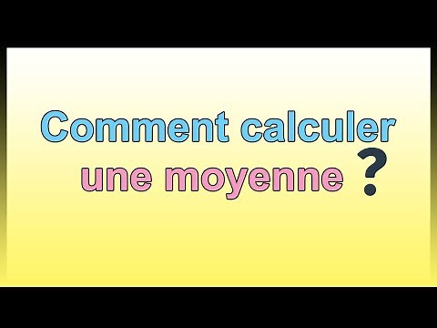 Comment calculer une moyenne générale
