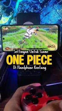 Setting One Piece PS2 on the AetherSX2 Android Emulator for Smooth, No Lag & Best HD Graphics