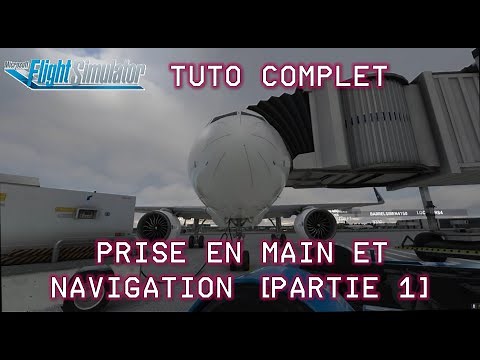 FS2020 | Tuto complet A320 [1/2] : démarrage et prise en mains