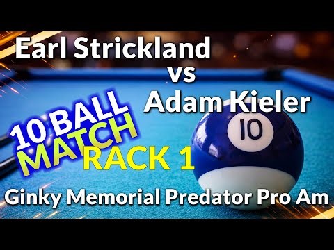 Earl Strickland vs Adam Kieler | Rack 1 | Ginky Memorial Predator Pro Am