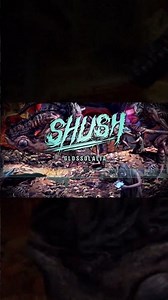 SHUSH "VOW OF SILENCE" OUT NOW!