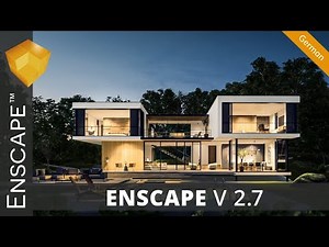 Neue Version: Enscape 2.7 - Maximieren Sie Ihren Designprozess