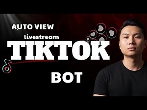 Auto View Livestream Tiktok Bot | Live bot comment