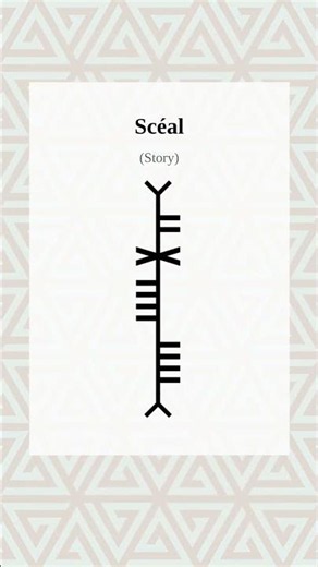 Ogham Word Of the Day scéal-story