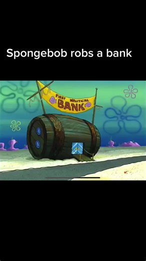 Spongebob Robs a Bank - Caught in the Act!