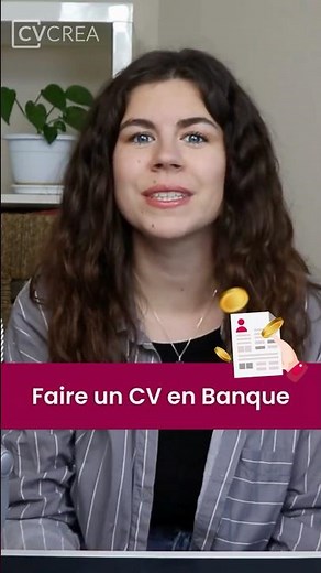 Create your CV to work in banking 💼
