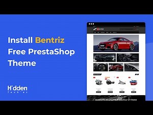 How to Install Bentriz Free PrestaShop Theme | Free PrestaShop Themes | HiddenTechies