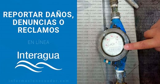 Reclamos en línea - Interagua (Servicio al cliente)