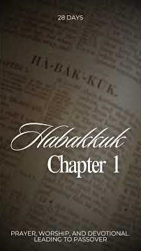Habakkuk 1 "How Long Lord" | 28 days