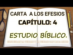 CARTA A LOS EFESIOS CAPÍTULO 4 ESTUDIO BIBLICO