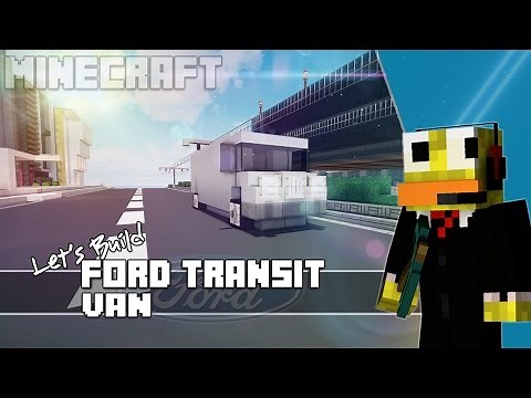 ✔ Minecraft: Ford Transit Van Tutorial