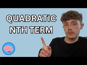 Quadratic nth Term | GCSE Maths