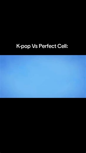 K-pop Vs Perfect Cell: #kpop #darkcomedy #darkhumourandjokes #versus #demonhunters
