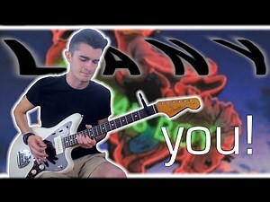 LANY - you! (Guitar Cover w/ Tabs)