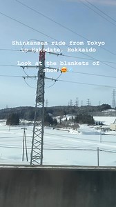 Shinkansen ride from Tokyo to Hakodate, Hokkaido. Look at the blankets of snow! ❄️ ❄️ | Wander in Japan