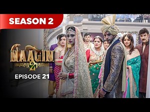 Naagin Drama Serial | Season 2 | EPISODE 21 | Best Drama 2025