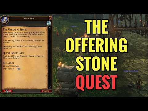 The Offering Stone Quest (WoW Forever)