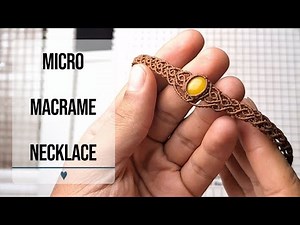 Making a Micro Macrame Necklace with a Yellow agate | Full Tutorial